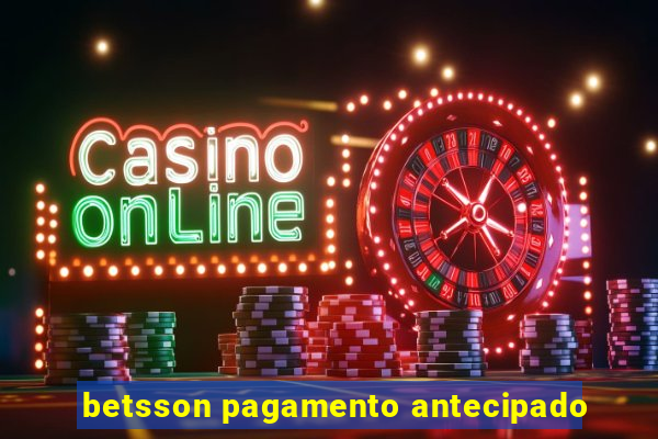 betsson pagamento antecipado